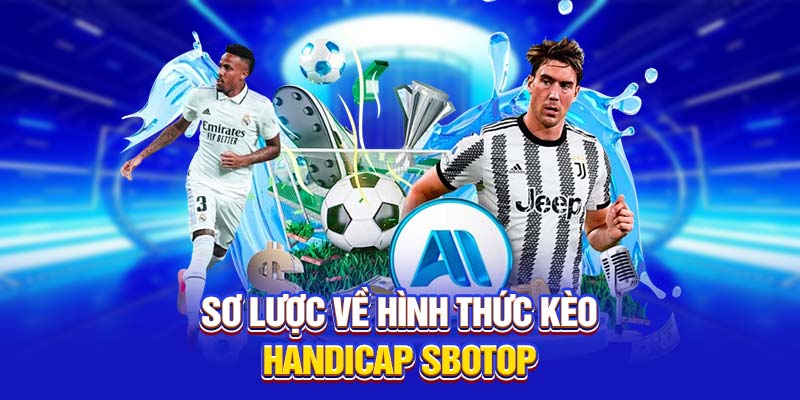 Sơ lược về hình thức kèo đấu chất lượng hiện nay